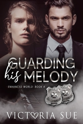 Guarding His Melody by Sue, Victoria