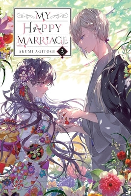 My Happy Marriage, Vol. 3 (Light Novel) by Agitogi, Akumi