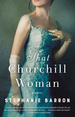 That Churchill Woman by Barron, Stephanie