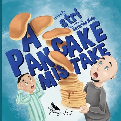 A Pancake Mistake by , Stri
