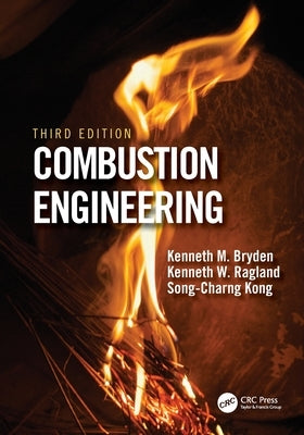 Combustion Engineering by Bryden, Kenneth