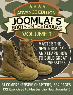 Joomla! 5 Boots on the Ground, Advance Edition: Volume 1 by Batie, Brandon