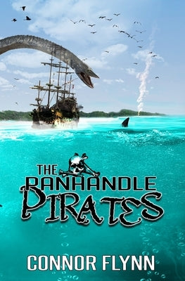 The Panhandle Pirates by Flynn, Connor