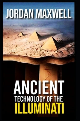 Secrets of Solomon's Temple: Ancient Technology of the Illuminati by Reeves, Connor