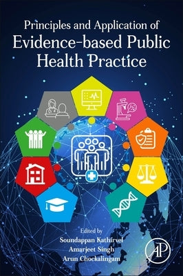 Principles and Application of Evidence-Based Public Health Practice by Kathirvel, Soundappan
