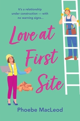 Love At First Site by MacLeod, Phoebe