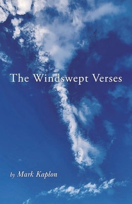 The Windswept Verses by Kaplon, Mark