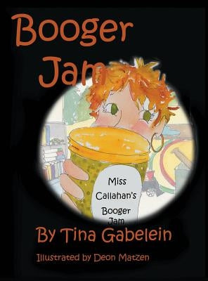 Booger Jam by Gabelein, Tina
