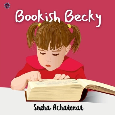 Bookish Becky by Acharekar, Sneha