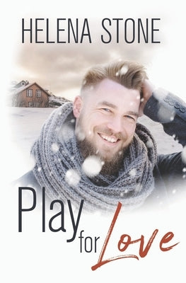 Play For Love: An MM Contemporary Romance by Stone, Helena