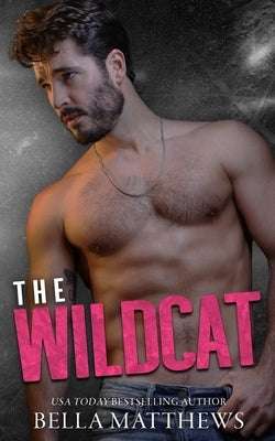 The Wildcat by Matthews, Bella