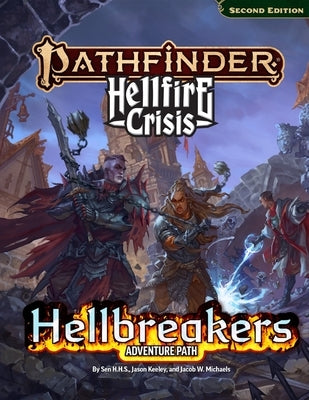 Pathfinder Hellbreakers Adventure Path by H. H. S., Sen