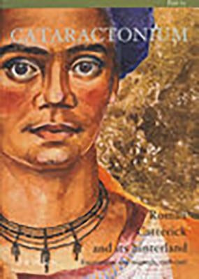 Cataractonium: Roman Catterick and Its Hinterland Part 2 by Wilson, Pete