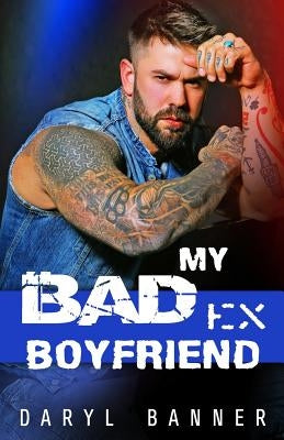 My Bad Ex-Boyfriend by Czermak, Golden