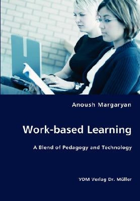 Work-Based Learning by Margaryan, Anoush