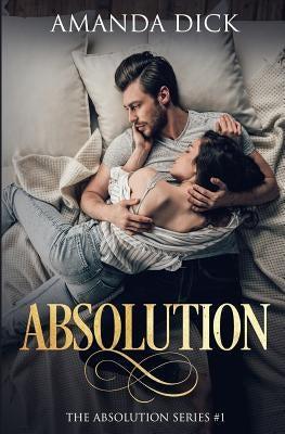 Absolution by Dick, Amanda