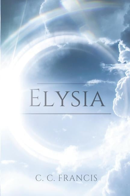 Elysia by Francis, C. C.