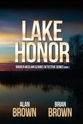 Lake Honor by Brown, Brian
