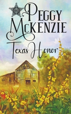 Texas Honor by McKenzie, Peggy