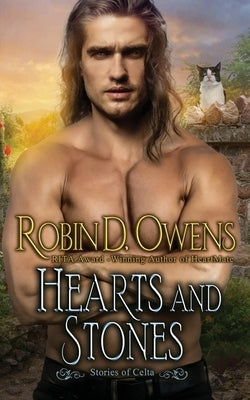 Hearts and Stones: Stories of Celta by Owens, Robin D.