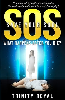 SOS - Save yOur Soul by Royal, Trinity