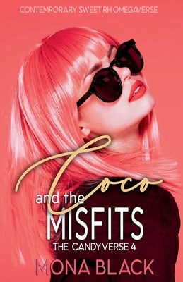 Coco and the Misfits by Black, Mona