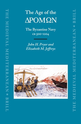 The Age of the ΔΡΟΜΩΝ by Pryor, John