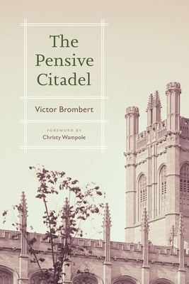 The Pensive Citadel by Brombert, Victor