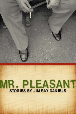 Mr. Pleasant by Daniels, Jim Ray