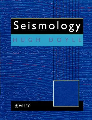Seismology by Doyle, Hugh