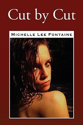 Cut by Cut by Fontaine, Michelle Lee