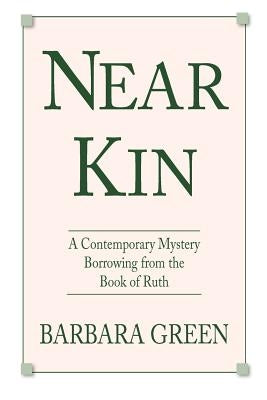 Near Kin by Green, Barbara