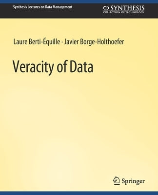 Veracity of Data by Berti-Équille, Laure