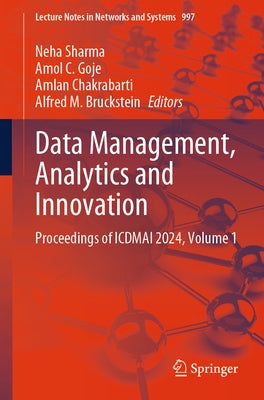Data Management, Analytics and Innovation: Proceedings of Icdmai 2024, Volume 1 by Sharma, Neha