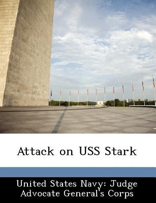 Attack on USS Stark by United States Navy Judge Advocate Gener