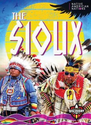 The Sioux by Marcks, Betty