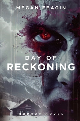 Day of Reckoning by Feagin, Megan
