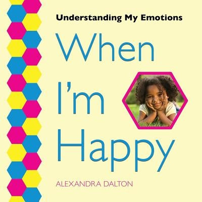 When I'm Happy by Dalton, Alexandra
