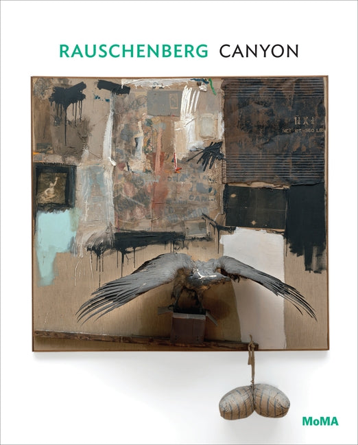 Rauschenberg: Canyon: MoMA One on One Series by Rauschenberg, Robert