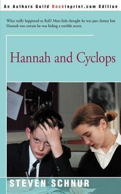 Hannah and Cyclops by Schnur, Steven