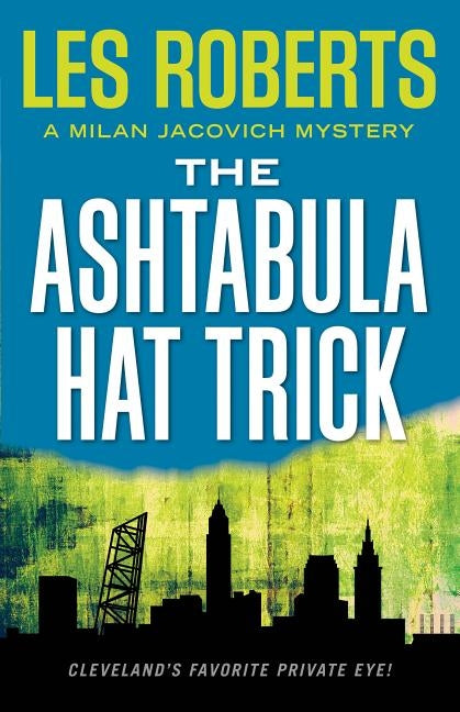 The Ashtabula Hat Trick by Roberts, Les