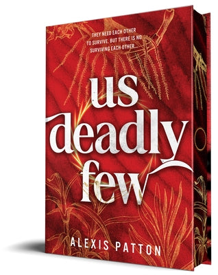 Us Deadly Few by Patton, Alexis