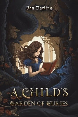 A Child's Garden of Curses by Darling, Jan