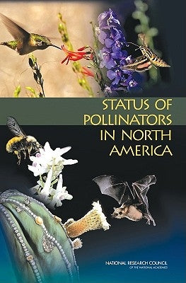 Status of Pollinators in North America by National Research Council