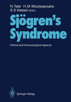 Sjögren's Syndrome: Clinical and Immunological Aspects by Talal, Norman