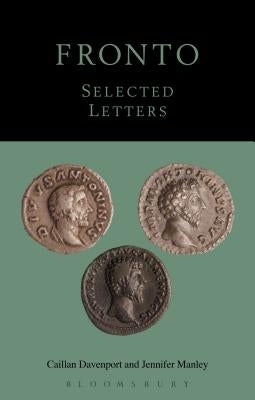 Fronto: Selected Letters by Fronto, M. Cornelius