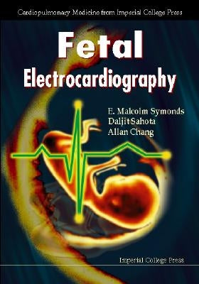 Fetal Electrocardiography by Chang, Mang Zing Allan