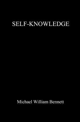 Self-knowledge by Bennett, Michael William