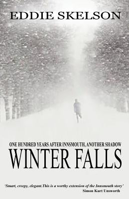 Winter Falls by Skelson, Eddie