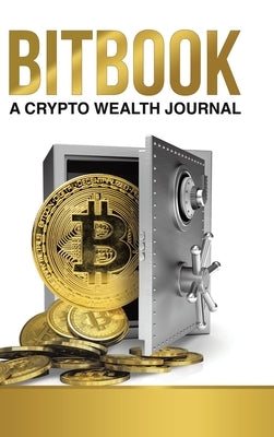 Bitbook: A Crypto Wealth Journal by Scale, Victor Al